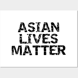 Asian lives matter Posters and Art